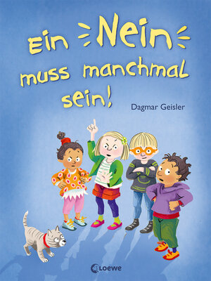 cover image of Ein Nein muss manchmal sein! (Starke Kinder, glückliche Eltern)